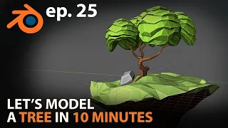 Let's Model a TREE in 10 MINUTES - ep. 25 - Blender 2.83