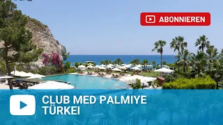 Club Med Palmiye Antalya - Türkei