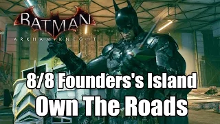 Batman Arkham Knight Own The Roads - Most Wanted - Founders's Island