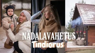 Nädalavahetus Tindiorus ☁️