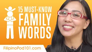 15 Must-Know Family Words in Filipino