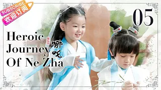 【ENG SUB】Heroic Journey of Ne Zha EP05 | Jiang Yiyi, Wu Jiayi, Arale | Fresh Drama