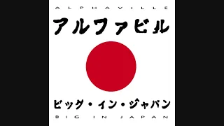 Alphaville - Big In Japan 1992 A.D. (Freedom Dub)