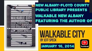 Planning A Walkable New Albany (IN) with Jeff Speck