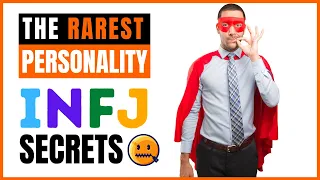 10 Secrets Of The INFJ | The Rarest Personality Type In The World