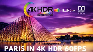 PARIS IN 4K HDR 60FPS Video - Tour the beauty of Paris with this HDR 4K 60fps video