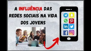 A influência das redes socias na vida dos jovens