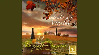 The Four Seasons, Violin Concerto No. 3 in F Major, RV 293 "L'autunno": I. Allegro