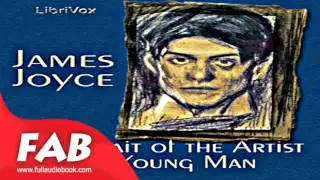 A Portrait of the Artist as a Young Man Full Audiobook by James JOYCE