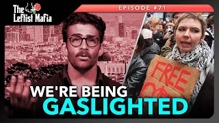 Hasan Piker Goes OFF + We Debunk Lies About Protests on Campuses | The Leftist Mafia #71