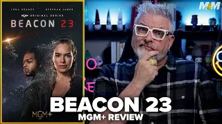 Beacon 23 - Season 1 (2023) MGM Plus Series Review