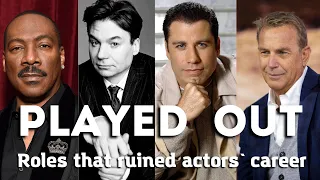 Roles that ruined actors careers