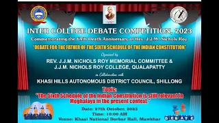 INTER COLLEGE DEBATE COMPETITION 2023, COMMEMORATING THE 64TH DEATH ANNIV. OF REV JJM NICHOLS ROY