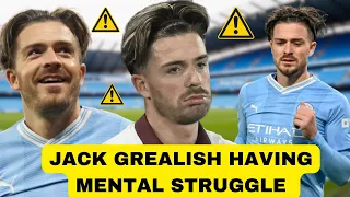 JACK GREALISH speaks about his MENTAL STRUGGLE.