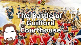 Battles under 3 Minutes: The Battle of Guilford Courthouse