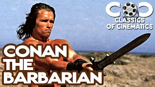 Conan The Barbarian 1982 | Classics Of Cinematics