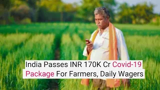 Inc42 Shots | India Passes INR 170K Cr Covid-19 Package For Farmers, Daily Wagers