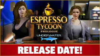 Espresso Tycoon Prologue: Underwater | Release Date Trailer | STEAM