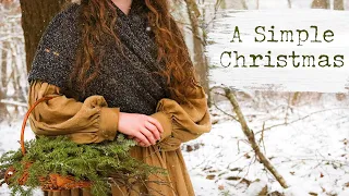 Decorating For A Simple Christmas | Slow Living | Cottagecore