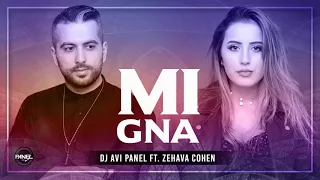 MI GNA - Dj Avi Panel ft Zehava Cohen