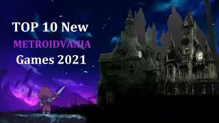 TOP 10 New METROIDVANIA Games 2021 (SWITCH, PC)