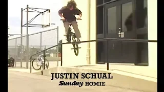 JUSTIN SCHUAL | Sunday Bikes - Official Homie | BMX