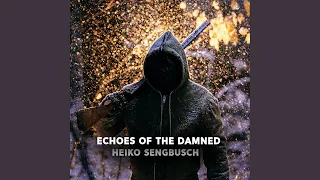 Echoes Of The Damned (From "Call of Duty: Black Ops Cold War") (Hybrid Version)