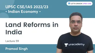 Indian Economy | Land Reforms in India | Lecture 59 | UPSC CSE/IAS | Pramod Singh