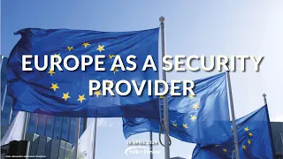 Europe as a security provider