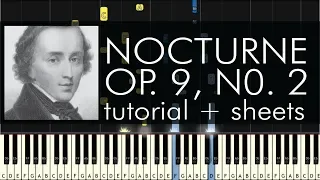 Frédéric Chopin - Nocturne Op. 9, No. 2 - Piano Tutorial - Synthesia - How to Play