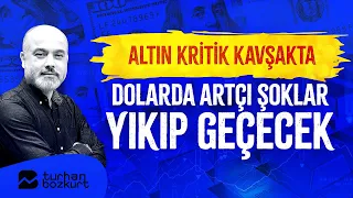 Dibini sıyır dönemi bitti mi? Altın kritik kavşakta | Turhan Bozkurt