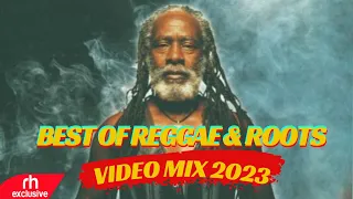 BEST OF REGGAE & ROOTS SONGS VIDEO MIX 2023 BY DJ DOGO / NEW REGGAE MIX VOL 3 /RH EXCLUSIVE