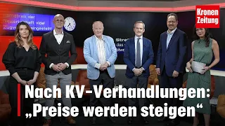 Nach KV-Verhandlungen: „Preise werden steigen“ | KATIA WAGNER krone.at