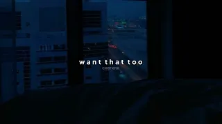 tate mcrae - want that too (sped up + reverb)