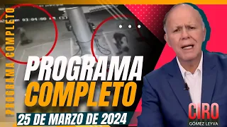 Se descarrila vagón del Tren Maya | Ciro Gómez Leyva | Programa Completo 25/marzo/2024