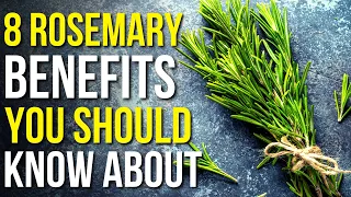 8 Benefits of Rosemary You Should Know! | Rosemary Uses and Benefits