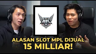 Inilah Alasan Kenapa Slot MPL Bisa Seharga 15 Miliar! - EMPETALK Ko Lius