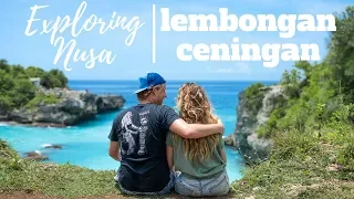 NUSA LEMBONGAN | What to Do and How to Get There | + NUSA CENINGAN