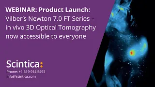 WEBINAR: Product Launch: Vilber’s Newton 7.0 FT Series – in vivo 3D Optical Tomography