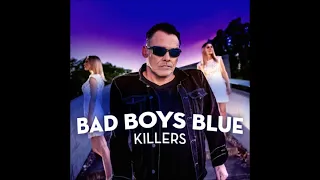 Bad Boys Blue - Killers (Single Version)