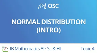 Normal distribution -intro [IB Maths AI SL/HL]