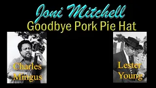 Joni Mitchell - Goodbye Pork Pie Hat