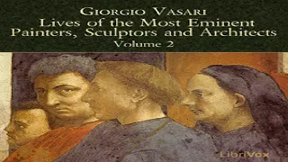 Lives of the Most Eminent Painters, Sculptors and Architects Vol 2 | Giorgio Vasari | Art | 1/5