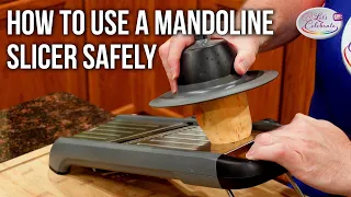 How to use a Mandoline Slicer Safely - Basic Kitchen Skills