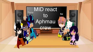 MID react to aphmau crew(part1)