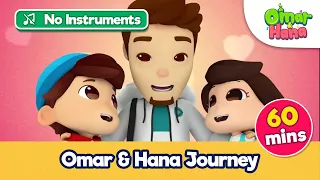 (No Instrument) 60 Minutes Omar & Hana Journey | Omar Hana English