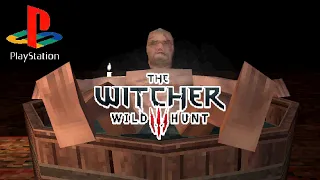 The Witcher 3 but it's for PS1