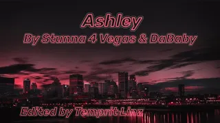 Stunna 4 Vegas & DaBaby - Ashley (Lyrics)