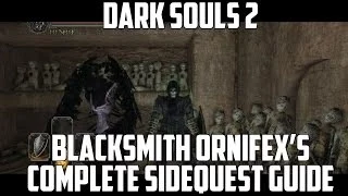 Blacksmith Ornifex's Complete Sidequest Guide - Another VERY Important Boss Weapon Blacksmith