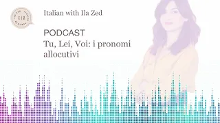 Tu, lei, voi: i pronomi allocutivi